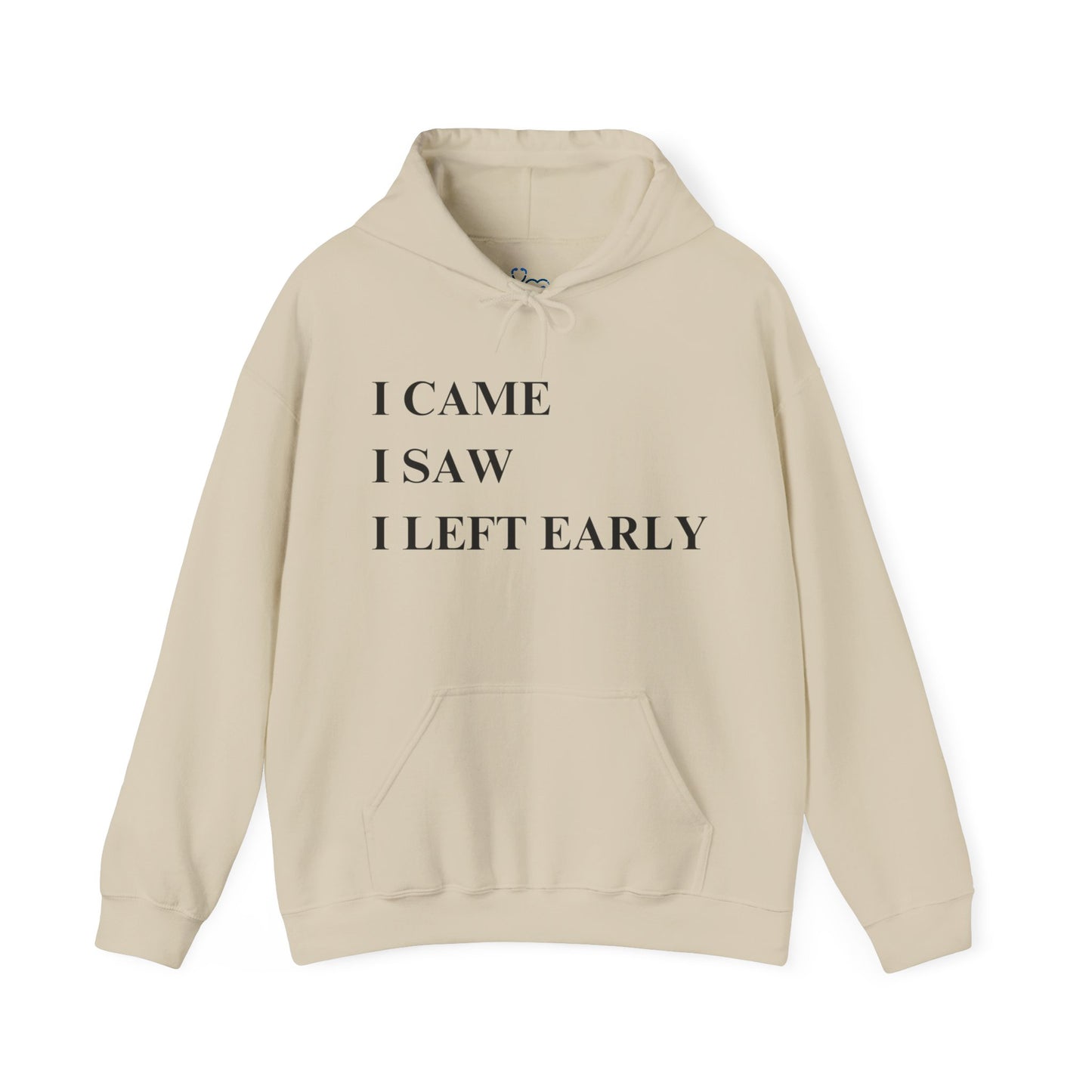 I'M LEAVING EARLY-BLK PRINT HOODED SWEATSHIRT