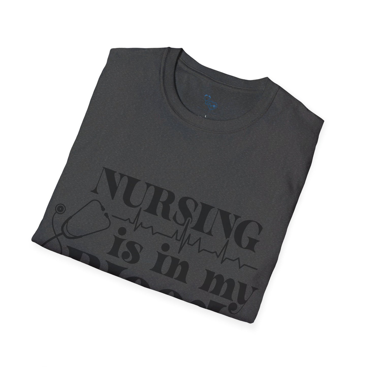 NURSING IS IN MY BLOOD T-SHIRT