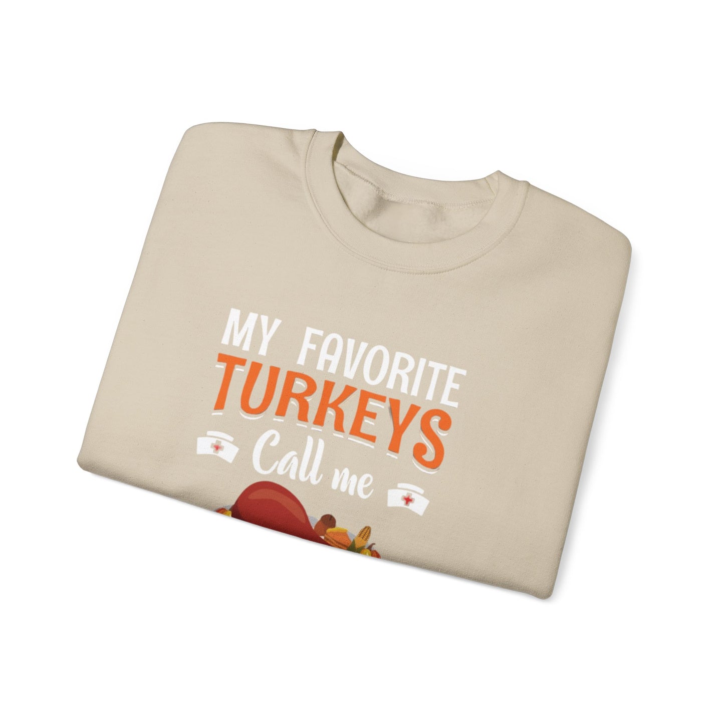 MY FAVORITE TURKEY SWEATSHIRT