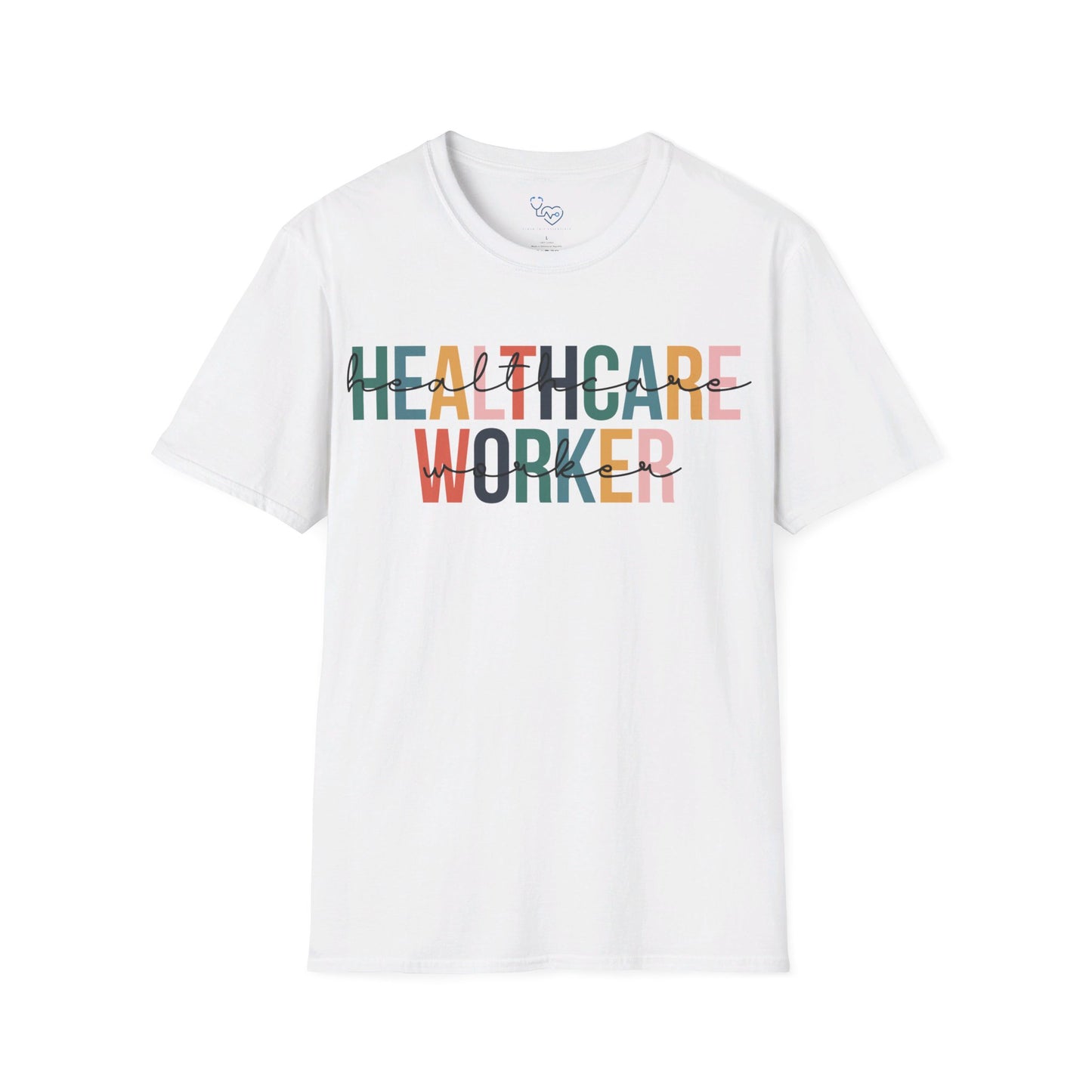 HEALTHCARE WORKER T-SHIRT