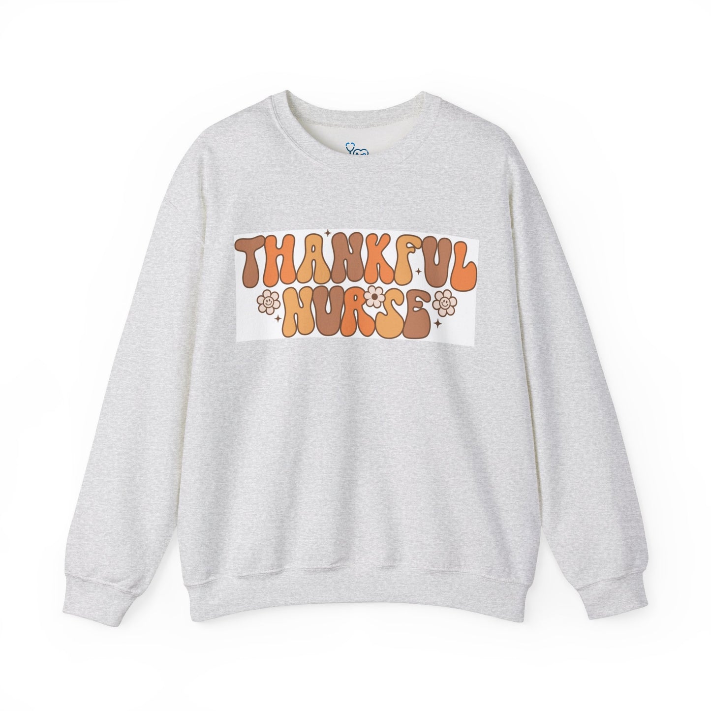 THANKFUL NURSE SWEATSHIRT