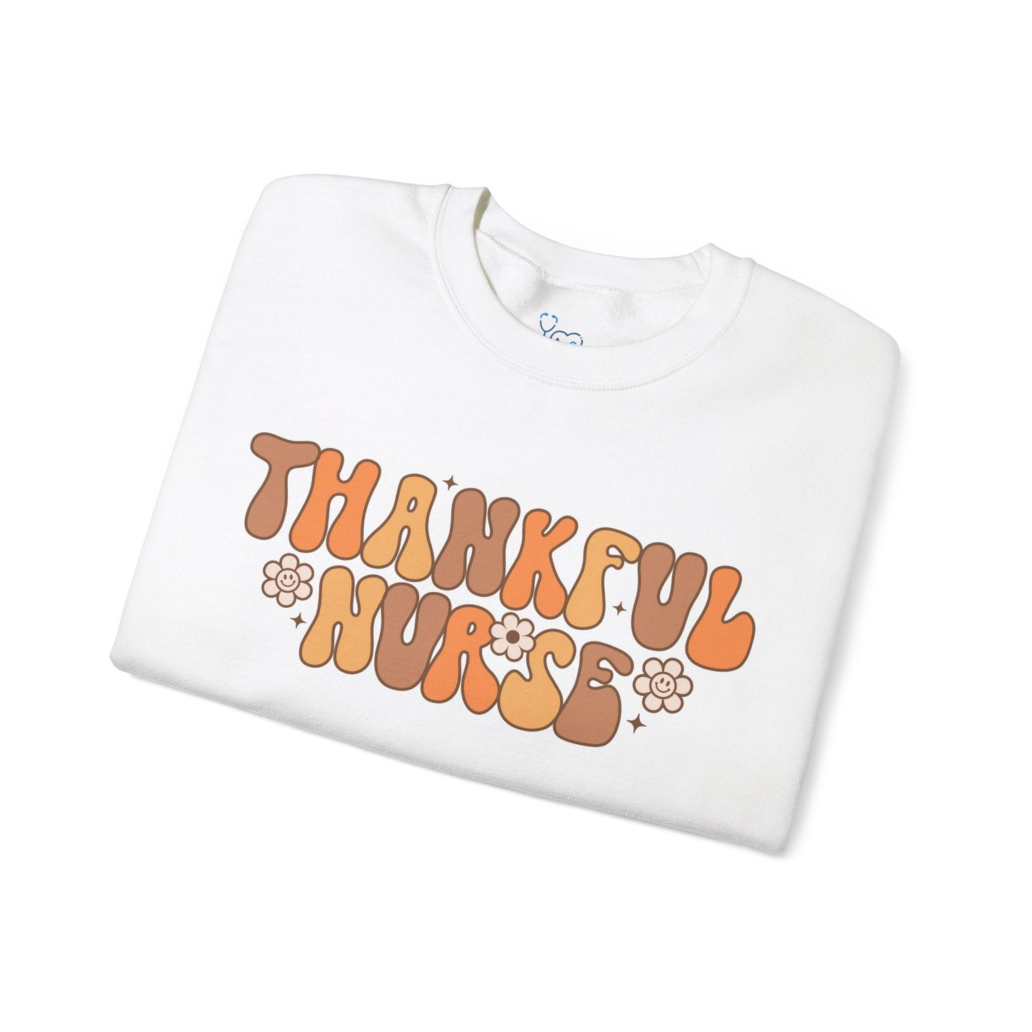 THANKFUL NURSE SWEATSHIRT