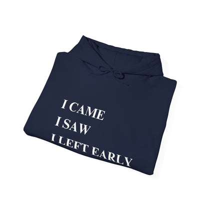 I'M LEAVING EARLY-WHITE PRINT HOODED SWEATSHIRT