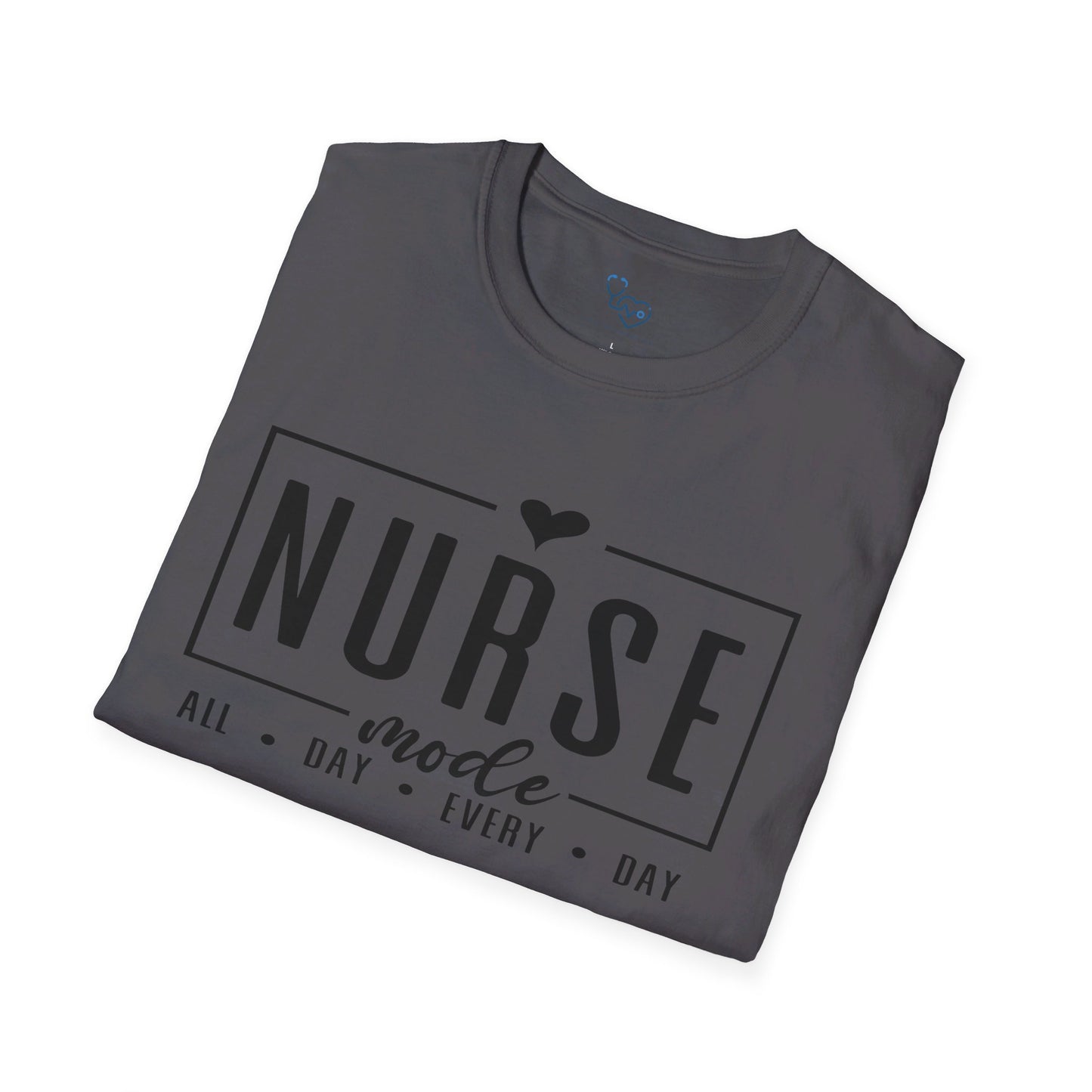 NURSE MODE T-SHIRT