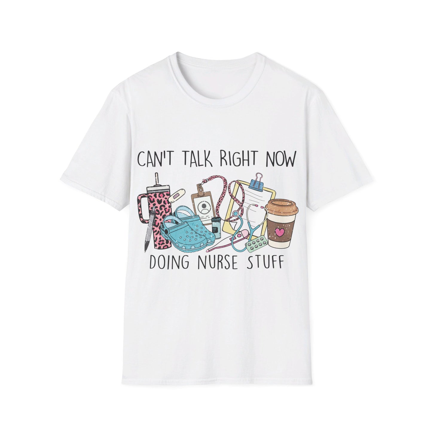 DOING NURSE STUFF T-SHIRT