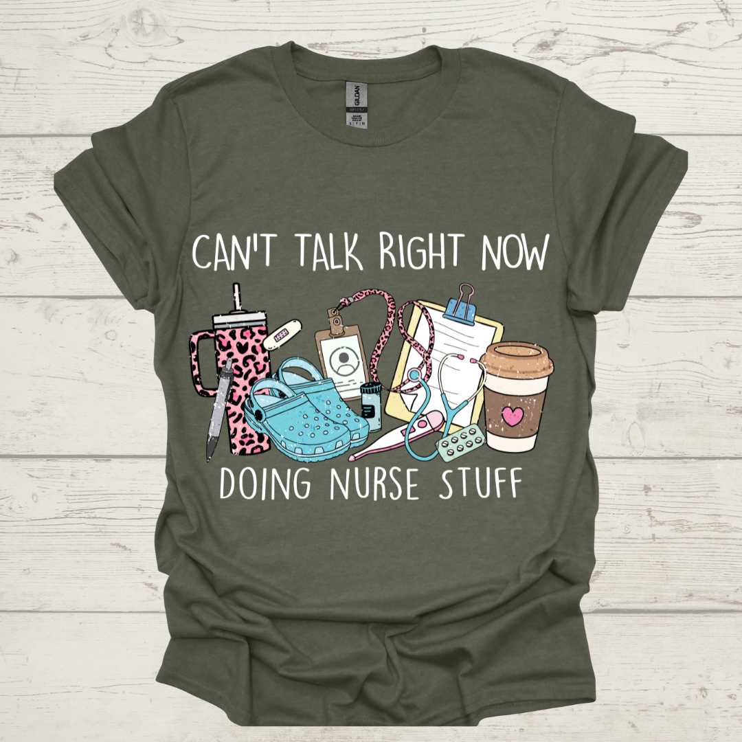 DOING NURSE STUFF T-SHIRT