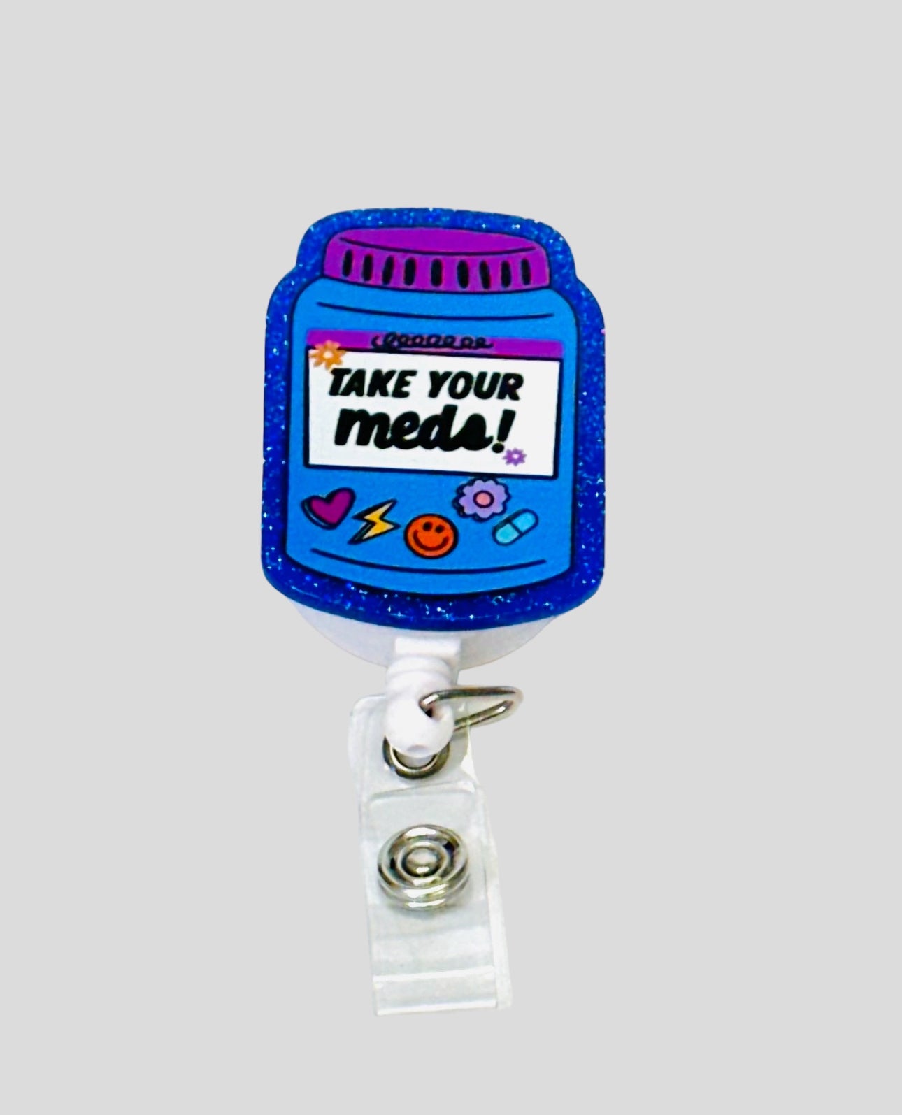 TAKE YOUR MEDS BADGE REEL